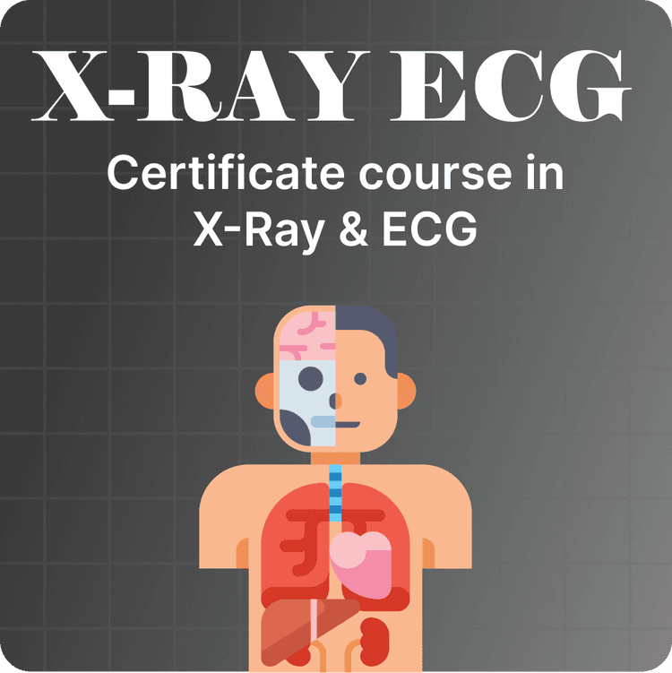 Certificate Course in X-Ray & ECG - (CXE) Course
